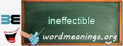 WordMeaning blackboard for ineffectible